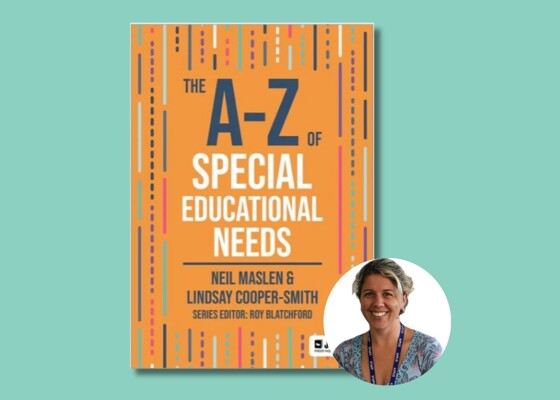 A - Z of Special Educational Needs - Co authored by our Inclusion Director